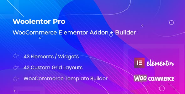WooLentor Pro – WooCommerce Elementor 可视化编辑器 – v2.2.4
